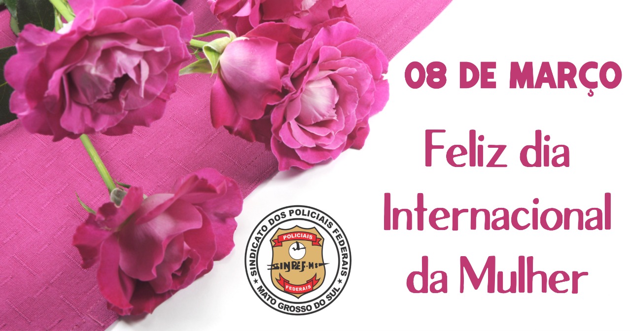  Dia Internacional da Mulher